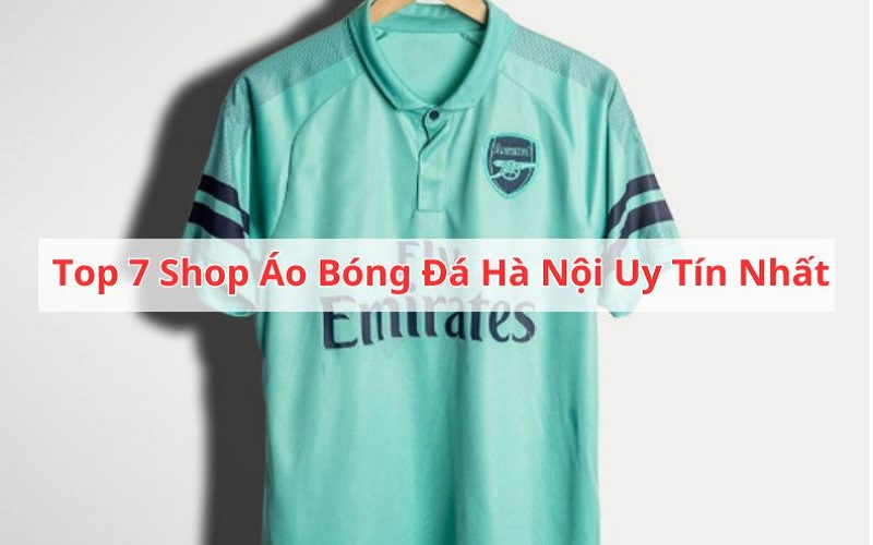 shop áo bóng đá Hà Nội