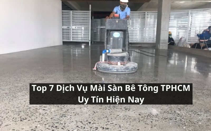 top dịch vụ mài sàn bê tông