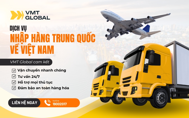 Công ty nhập hàng Trung Quốc VMT Global Logistics