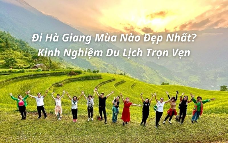 đi hà giang mùa nào đẹp nhất
