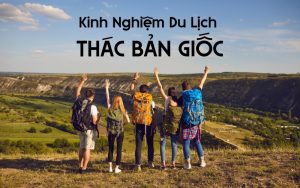 kinh nghiệm du lịch thác bản giốc