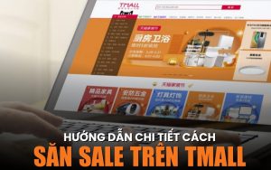 cách săn sale trên Tmall
