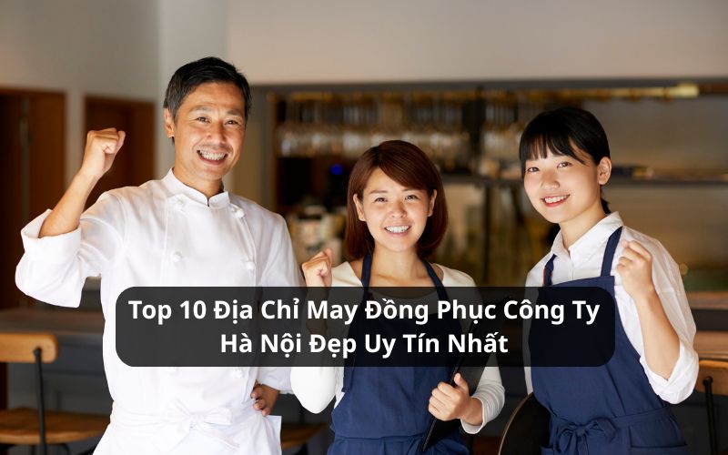 địa chỉ may đồng phục công ty hà nội